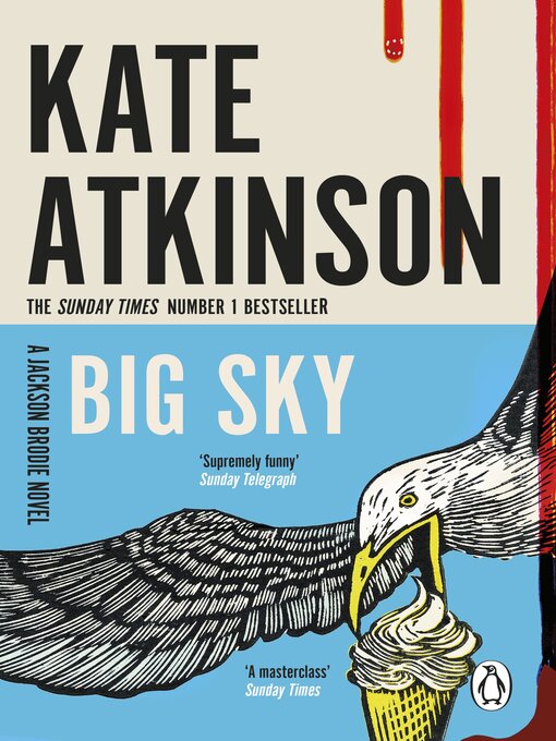Kate Atkinson创作的Big Sky作品的详细信息 - 可供借阅